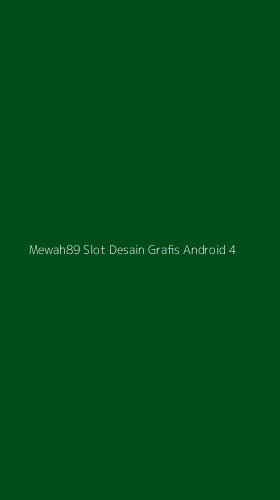 Tampilan Antarmuka Aplikasi Mewah89 Slot Desain Grafis Android - 4