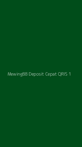Tampilan Antarmuka Aplikasi Mewing88 Deposit Cepat Qris - 1
