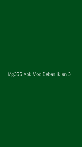 Tampilan Antarmuka Aplikasi Mg055 Apk Mod Bebas Iklan - 3