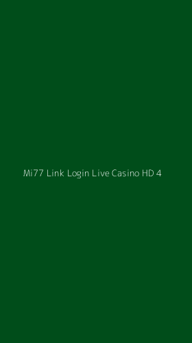 Tampilan Antarmuka Aplikasi Mi77 Link Login Live Casino Hd - 4