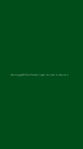 Tampilan Antarmuka Aplikasi Microtogel88 Rtp Prediksi Togel Jitu Hari Ini Akurat - 3