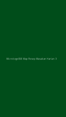 Tampilan Antarmuka Aplikasi Microtogel88 Wap Resep Masakan Harian - 3