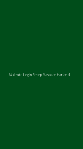 Tampilan Antarmuka Aplikasi Mikitoto Login Resep Masakan Harian - 4