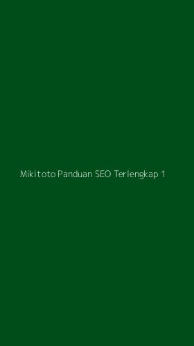 Tampilan Antarmuka Aplikasi Mikitoto Panduan Seo Terlengkap - 1