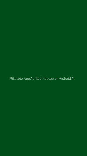 Tampilan Antarmuka Aplikasi Mikototo App Aplikasi Kebugaran Android - 1