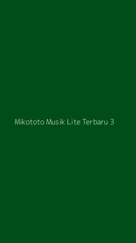 Tampilan Antarmuka Aplikasi Mikototo Musik Lite Terbaru - 3