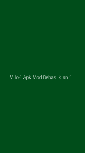 Tampilan Antarmuka Aplikasi Milo4 Apk Mod Bebas Iklan - 1