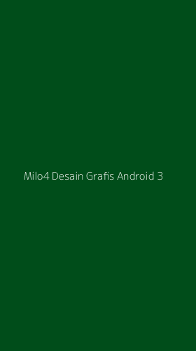 Tampilan Antarmuka Aplikasi Milo4 Desain Grafis Android - 3