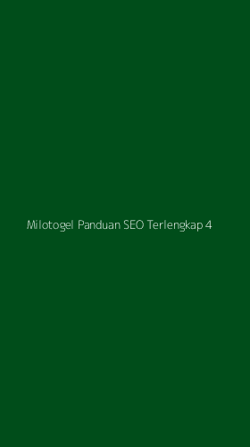 Tampilan Antarmuka Aplikasi Milotogel Panduan Seo Terlengkap - 4