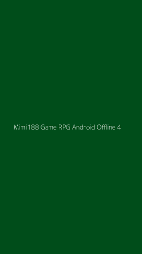 Tampilan Antarmuka Aplikasi Mimi188 Game Rpg Android Offline - 4