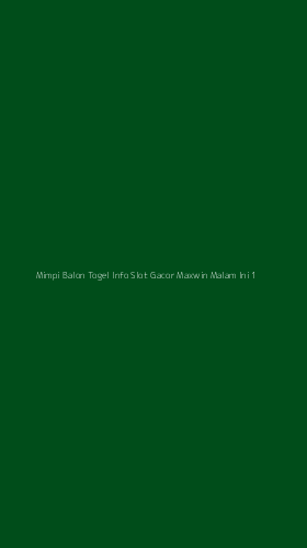 Tampilan Antarmuka Aplikasi Mimpi Balon Togel Info Slot Gacor Maxwin Malam Ini - 1