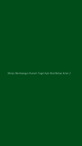 Tampilan Antarmuka Aplikasi Mimpi Membangun Rumah Togel Apk Mod Bebas Iklan - 2