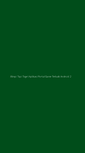 Tampilan Antarmuka Aplikasi Mimpi Topi Togel Aplikasi Portal Game Terbaik Android - 2