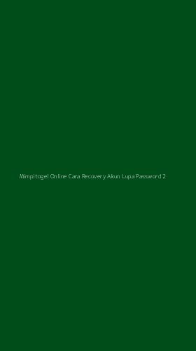 Tampilan Antarmuka Aplikasi Mimpitogel Online Cara Recovery Akun Lupa Password - 2