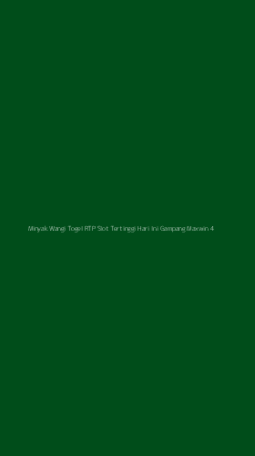 Tampilan Antarmuka Aplikasi Minyak Wangi Togel Rtp Slot Tertinggi Hari Ini Gampang Maxwin - 4