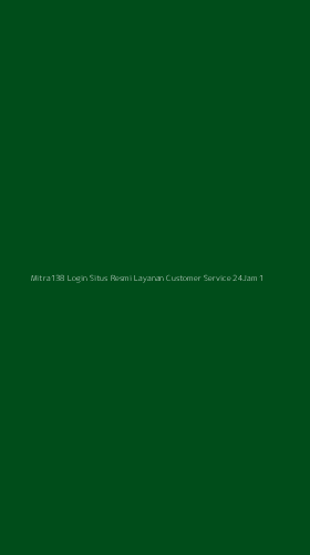 Tampilan Antarmuka Aplikasi Mitra138 Login Situs Resmi Layanan Customer Service 24jam - 1