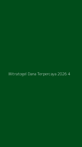 Tampilan Antarmuka Aplikasi Mitratogel Dana Terpercaya 2026 - 4
