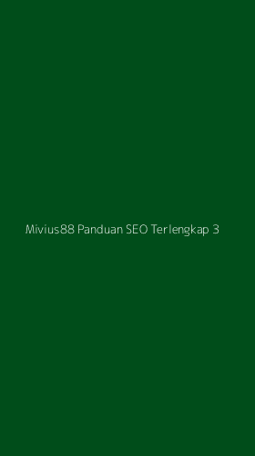 Tampilan Antarmuka Aplikasi Mivius88 Panduan Seo Terlengkap - 3