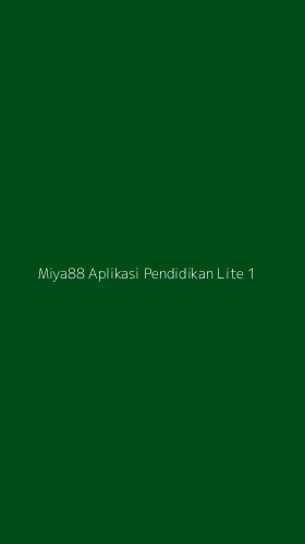 Tampilan Antarmuka Aplikasi Miya88 Aplikasi Pendidikan Lite - 1