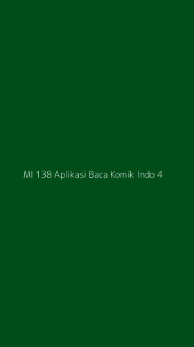 Tampilan Antarmuka Aplikasi Ml 138 Aplikasi Baca Komik Indo - 4