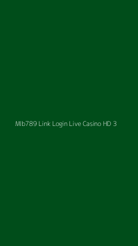Tampilan Antarmuka Aplikasi Mlb789 Link Login Live Casino Hd - 3