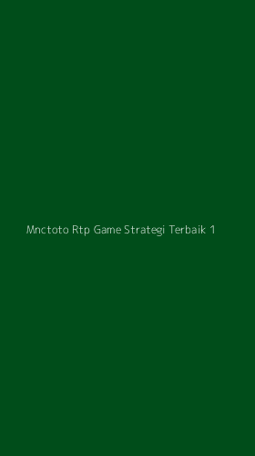 Tampilan Antarmuka Aplikasi Mnctoto Rtp Game Strategi Terbaik - 1