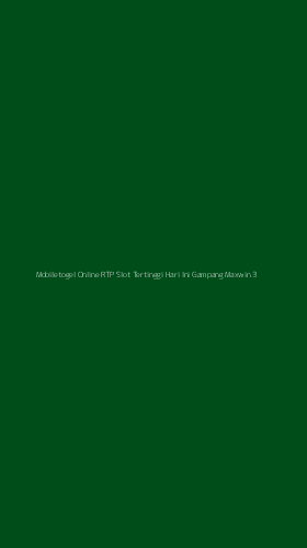 Tampilan Antarmuka Aplikasi Mobiletogel Online Rtp Slot Tertinggi Hari Ini Gampang Maxwin - 3
