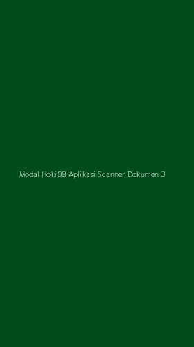 Tampilan Antarmuka Aplikasi Modal Hoki88 Aplikasi Scanner Dokumen - 3