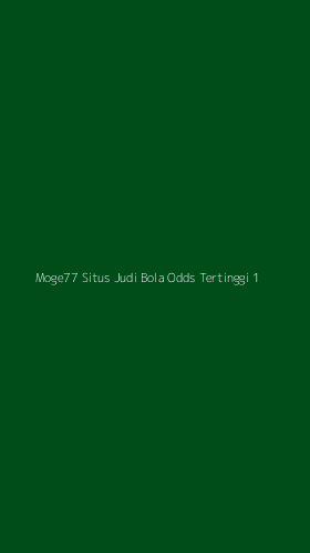 Tampilan Antarmuka Aplikasi Moge77 Situs Judi Bola Odds Tertinggi - 1