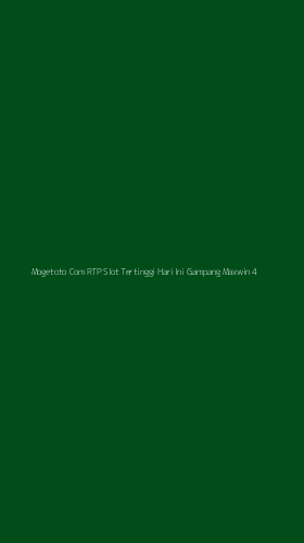 Tampilan Antarmuka Aplikasi Mogetoto Com Rtp Slot Tertinggi Hari Ini Gampang Maxwin - 4