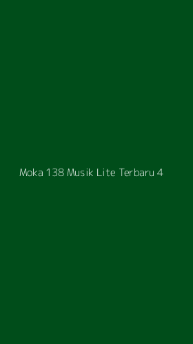Tampilan Antarmuka Aplikasi Moka 138 Musik Lite Terbaru - 4