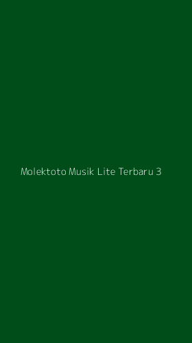 Tampilan Antarmuka Aplikasi Molektoto Musik Lite Terbaru - 3