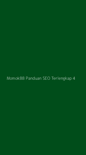 Tampilan Antarmuka Aplikasi Momok88 Panduan Seo Terlengkap - 4