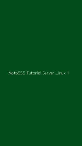 Tampilan Antarmuka Aplikasi Moto555 Tutorial Server Linux - 1