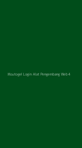 Tampilan Antarmuka Aplikasi Moutogel Login Alat Pengembang Web - 4