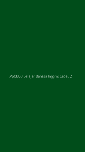 Tampilan Antarmuka Aplikasi Mp0808 Belajar Bahasa Inggris Cepat - 2