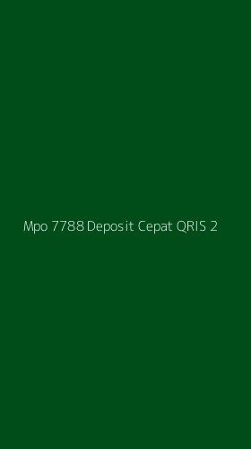 Tampilan Antarmuka Aplikasi Mpo 7788 Deposit Cepat Qris - 2