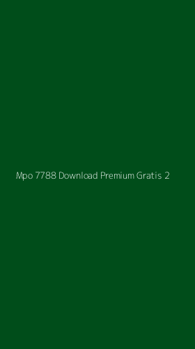 Tampilan Antarmuka Aplikasi Mpo 7788 Download Premium Gratis - 2