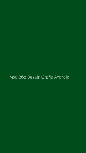 Tampilan Antarmuka Aplikasi Mpo 868 Desain Grafis Android - 1