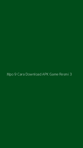 Tampilan Antarmuka Aplikasi Mpo 9 Cara Download Apk Game Resmi - 3