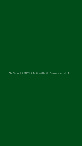 Tampilan Antarmuka Aplikasi Mpo Superslot Rtp Slot Tertinggi Hari Ini Gampang Maxwin - 1