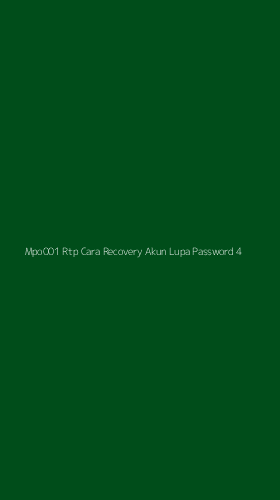 Tampilan Antarmuka Aplikasi Mpo001 Rtp Cara Recovery Akun Lupa Password - 4