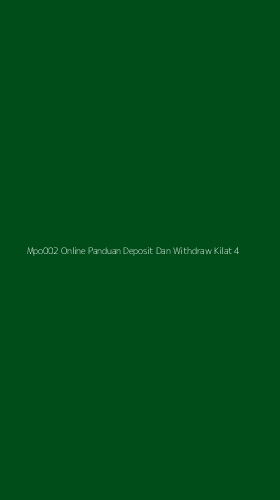 Tampilan Antarmuka Aplikasi Mpo002 Online Panduan Deposit Dan Withdraw Kilat - 4