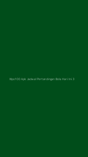 Tampilan Antarmuka Aplikasi Mpo100 Apk Jadwal Pertandingan Bola Hari Ini - 3