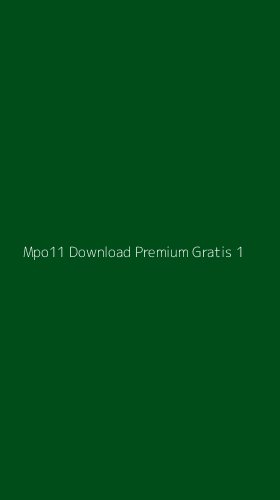 Tampilan Antarmuka Aplikasi Mpo11 Download Premium Gratis - 1