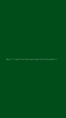 Tampilan Antarmuka Aplikasi Mpo1111 Apk Portal Informasi Game Online Terupdate - 3