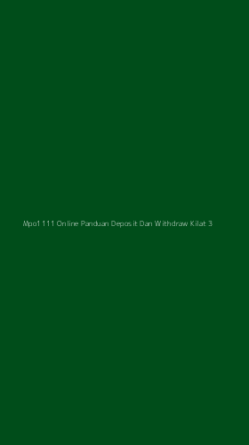 Tampilan Antarmuka Aplikasi Mpo1111 Online Panduan Deposit Dan Withdraw Kilat - 3