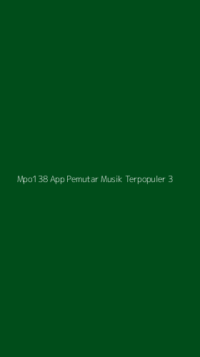 Tampilan Antarmuka Aplikasi Mpo138 App Pemutar Musik Terpopuler - 3