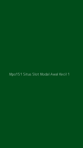 Tampilan Antarmuka Aplikasi Mpo151 Situs Slot Modal Awal Kecil - 1