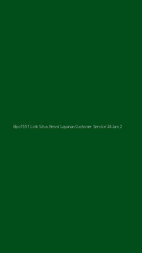 Tampilan Antarmuka Aplikasi Mpo1551 Link Situs Resmi Layanan Customer Service 24jam - 2